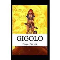 (영문도서) Gigolo Illustrated Paperback, Independently Published, English, 9798504739656