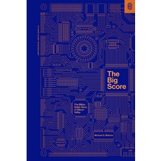 (영문도서) The Big Score: The Billion Dollar Story of Silicon Valley Hardcover, Stripe Press, English, 9781953953162