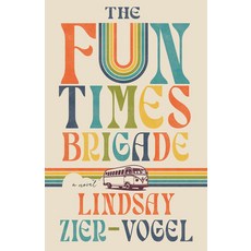 (영문도서) The Fun Times Brigade Paperback, Book*hug Press, English, 9781771669412