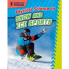 Physical Science in Snow and Ice Sports Hardcover, Crabtree Publishing Company