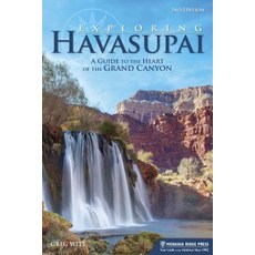 Exploring Havasupai: A Guide to the Heart of the Grand Canyon Paperback, Menasha Ridge Press, English, 9781634040709