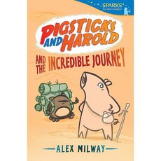 Pigsticks and Harold and the Incredible Journey:Candlewick Sparks, Candlewick Press (MA)