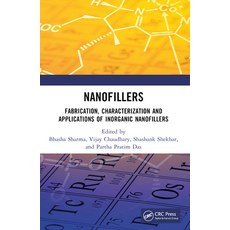 (영문도서) Nanofillers: Fabrication Characterization and Applications of Inorganic Nanofi... Paperback, CRC Press, English, 9781032245904