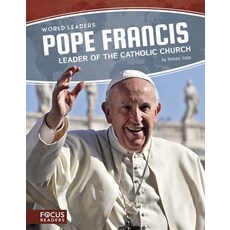 Pope Francis: Leader of the Catholic Church Library Binding, Focus Readers, English, 9781641853644