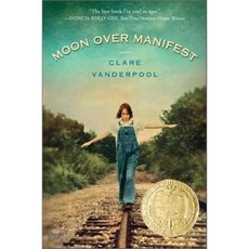 Moon Over Manifest Hardcover, Delacorte Press