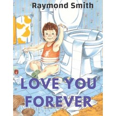 Love You Forever Paperback, Independently Published