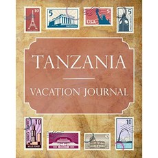 Tanzania Vacation Journal : Blank Lined Tanzania Travel Journal / 노트북 / 여행을 좋아하는 사람들, 단일옵션