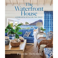 (영문도서) The Waterfront House: Living with Style on the Coast Hardcover, Abrams Books, English, 9781419768033