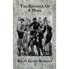 The Brother Of A Hero Paperback, Independently Published