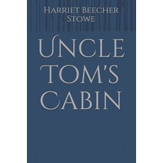 Uncle Tom's Cabin Paperback, Independently Published, English, 9798734991282