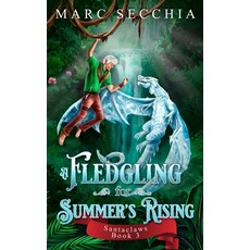 (영문도서) A Fledgling for Summers Rising Paperback, Independently Published, English, 9798518748965