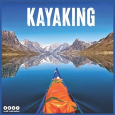 Kayaking 2021 Calendar: Official kayak Watercraft Wall Calendar 2021 18 Months Paperback, Independently Published