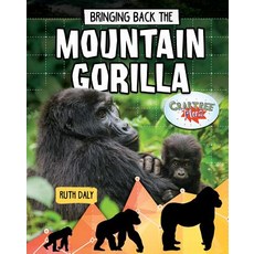Bringing Back the Mountain Gorilla Paperback, Crabtree Publishing Company