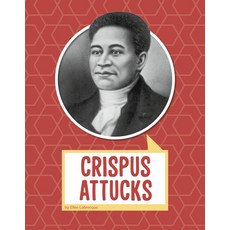 Crispus Attucks Paperback, Pebble Books