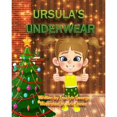 Ursula's Underwear Paperback, Lady Tracilyn George, Author, English, 9781990153334