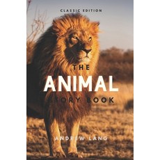 The Animal Story Book: With Original Illustrations Paperback, Independently Published, English, 9798732683370