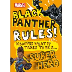 Marvel Black Panther Rules!: Discover What It Takes to Be a Super Hero Hardcover, DK Publishing (Dorling Kindersley)