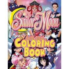 Sailor Moon Chibi Girls Coloring Book: Sailor Moon Chibi Girls Wonderful Adults Coloring Books True ... Paperback, Independently Published, English, 9798586265128
