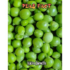 Peas Facts: PEAS fact for girl age 1-10 PEAS fact for boy age 1-10 facts about all about PEAS Paperback, Independently Published, English, 9798566450803