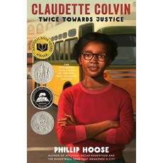 Claudette Colvin: Twice Toward Justice Paperback, 9780312661052, English, Square Fish