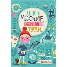 When Mischief Came to Town, Clarion Books