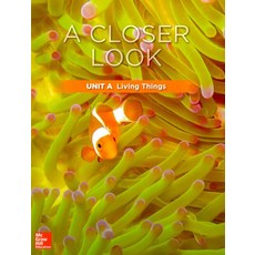 Science A Closer Look Grade 3 : Unit A (Student Book + Workbook + QR code + Assessment 2018 Ed..., McGraw-Hill, Science A Closer Look Grade .., McGraw-Hill 편집부(저),McGraw-Hi..