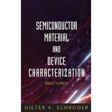 Semiconductor Material and Device Characterization: