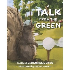 A Talk from the Green Paperback, Pinecone Press LLC, English, 9781736846308