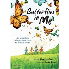 (영문도서) Butterflies in Me: An Anthology Bringing Awareness to Mental Health Paperback, Boys Town Press, English, 9781944882839