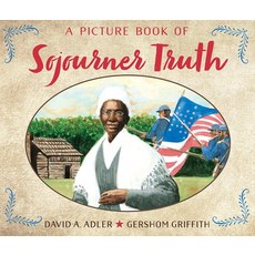 A Picture Book of Sojourner Truth Paperback, Holiday House