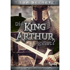 Did King Arthur Exist? Hardcover, Raintree