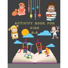 Activity Book for Kids 6-8: Mazes Word Search Connect the Dots Coloring Picture Puzzles and Mor... Paperback, Maxim, English, 9781716237027