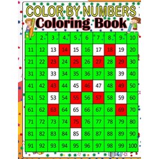 Color By Numbers Coloring Book: Activity Coloring Book for Kids Relaxation and Stress Relief Paperback, Independently Published, English, 9798707493911
