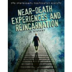 (영문도서) Near-Death Experiences and Reincarnation in History Paperback, Rosen Central, English, 9781725346659