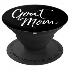 Goat Mom PopSocket Grip for Moms Cute Mother Quote Gift PopSockets PopGrip: Swap, 단일상품, 단일상품