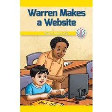 (영문도서) Warren Makes a Website: Digital Citizenship Paperback, Rosen Classroom, English, 9781538353042