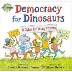 (영문도서) Democracy for Dinosaurs: A Guide for Young Citizens Paperback, Little, Brown Books for You..., English, 9780316534567