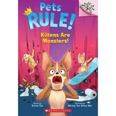 Pets Rule! 03 : Kittens Are Monsters, Scholastic