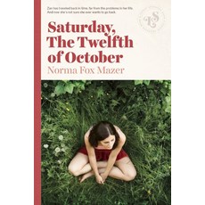 (영문도서) Saturday the Twelfth of October Paperback, Lizzie Skurnick Books, English, 9781939601315