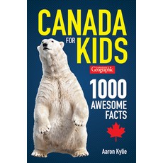 Canadian Geographic Canada for Kids: 1000 Awesome Facts Paperback, Firefly Books