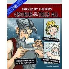 Cronus the Titan Tells All: Tricked by the Kids Library Binding, Picture Window Books, English, 9781479521845