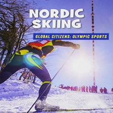 Nordic Skiing (21st Century Skills Library: Global Citizens: Olympic Sports) 노르딕 스키 (21 세기 기술 도서관 :, 1