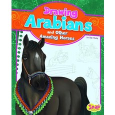 Drawing Arabians and Other Amazing Horses Library Binding, Capstone Press, English, 9781476539959