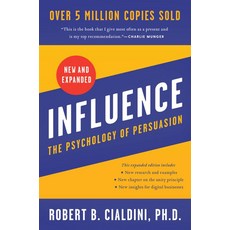 Influence New and Expanded:The Psychology of Persuasion, Harper Business