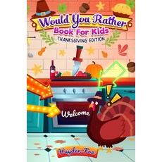 Would You Rather Book For Kids - Thanksgiving Edition Paperback, Hayden Fox, English, 9781989968512