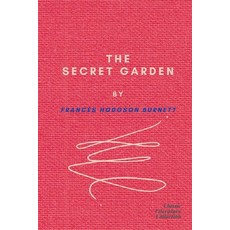 The Secret Garden by Frances Hodgson Burnett Paperback, Independently Published, English, 9798557151436