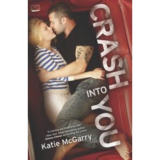 Crash Into You Paperback, Harlequin Teen