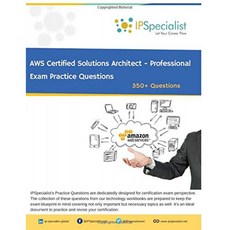 AWS Solutions Architect-전문 시험 연습 문제 : 350 개 이상의 시험 문제, 단일옵션