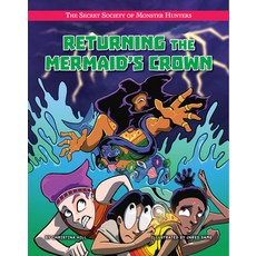 (영문도서) Returning the Mermaid's Crown Library Binding, Torch Graphic Press, English, 9781534187825