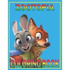 ZOOTOPIA Coloring Book: Fun Gift For Everyone Who Loves This Hedgehog With Lots Of Cool Illustration... Paperback, Independently Published, English, 9798726595733